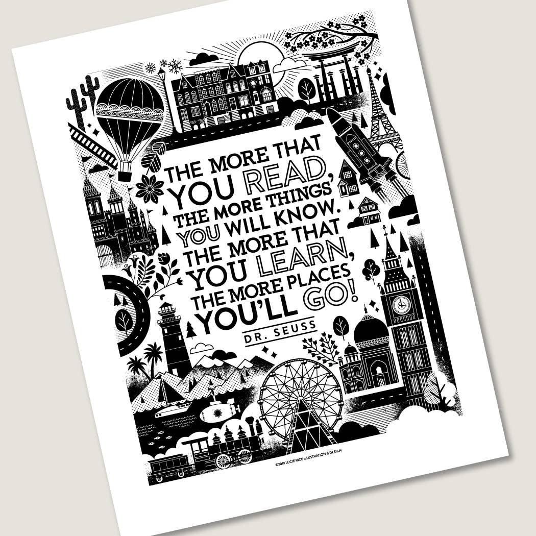The More You Read Art Print