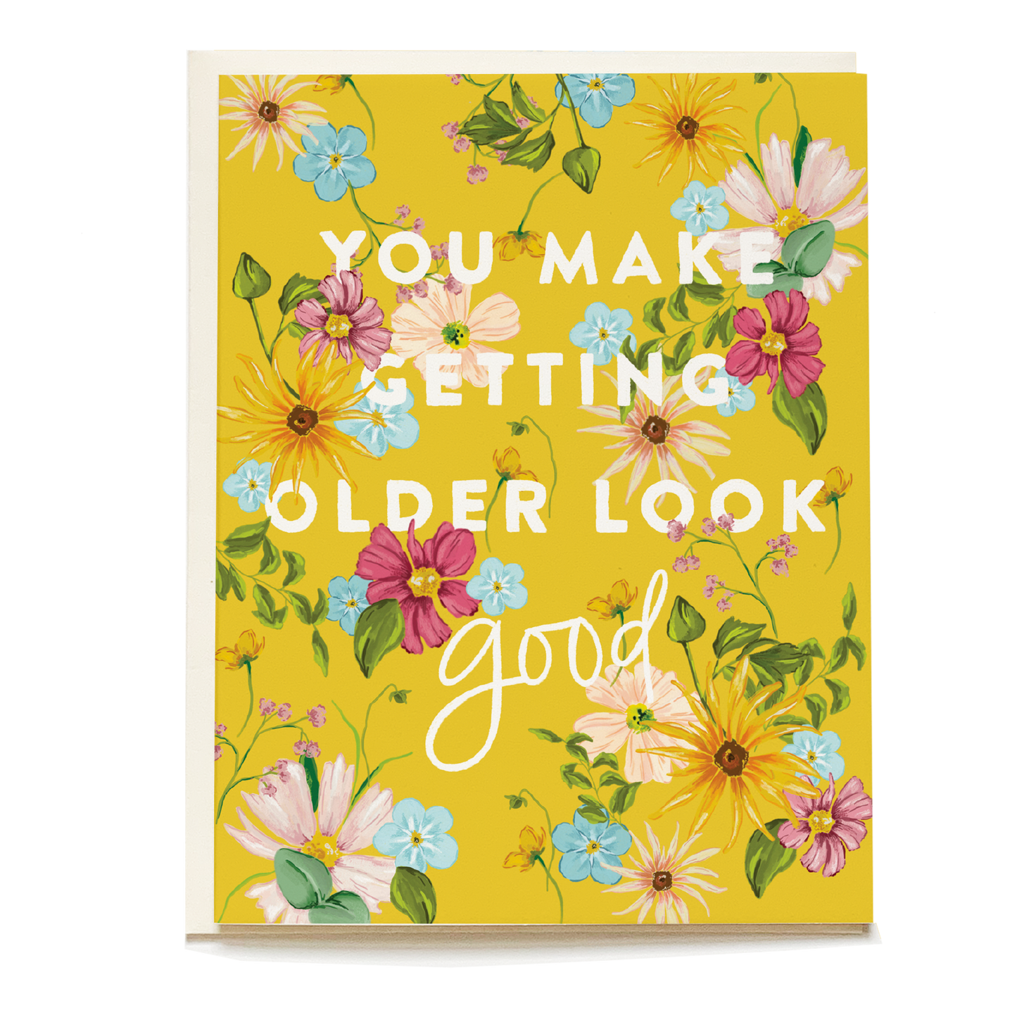 Looking Good Birthday Greeting Card