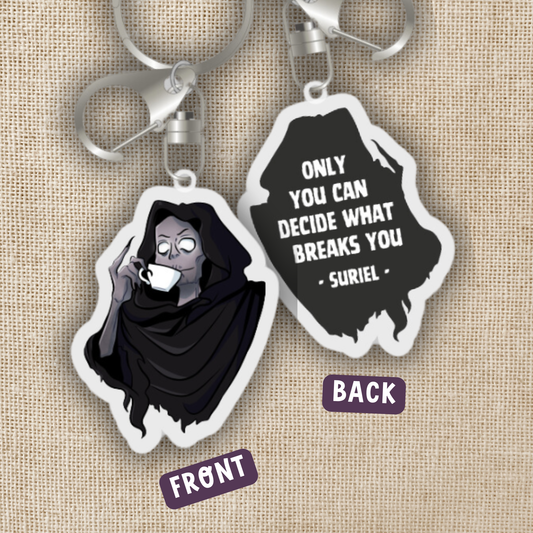 Suriel Quote Keychain | ACOTAR