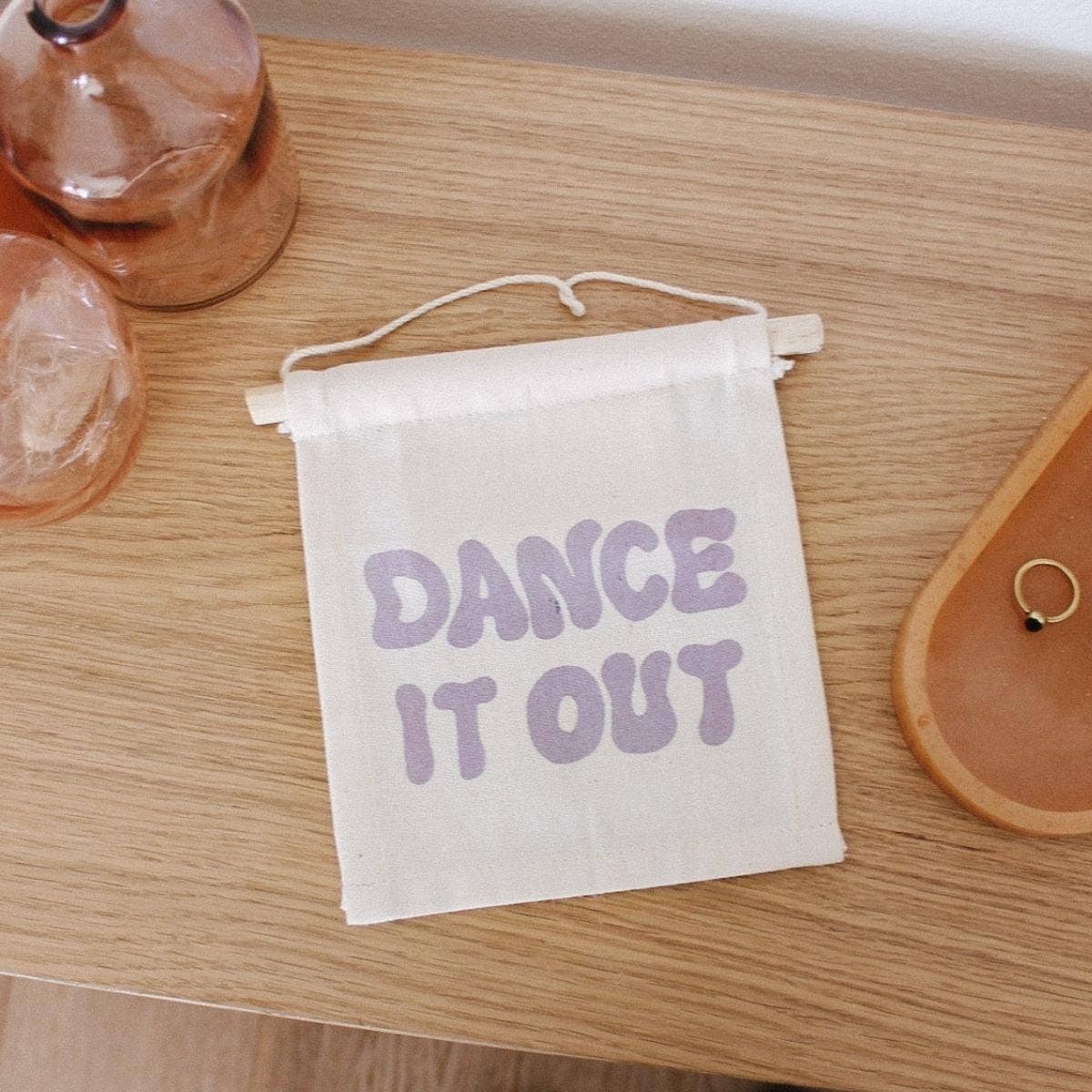 Dance it Out Canvas Sign