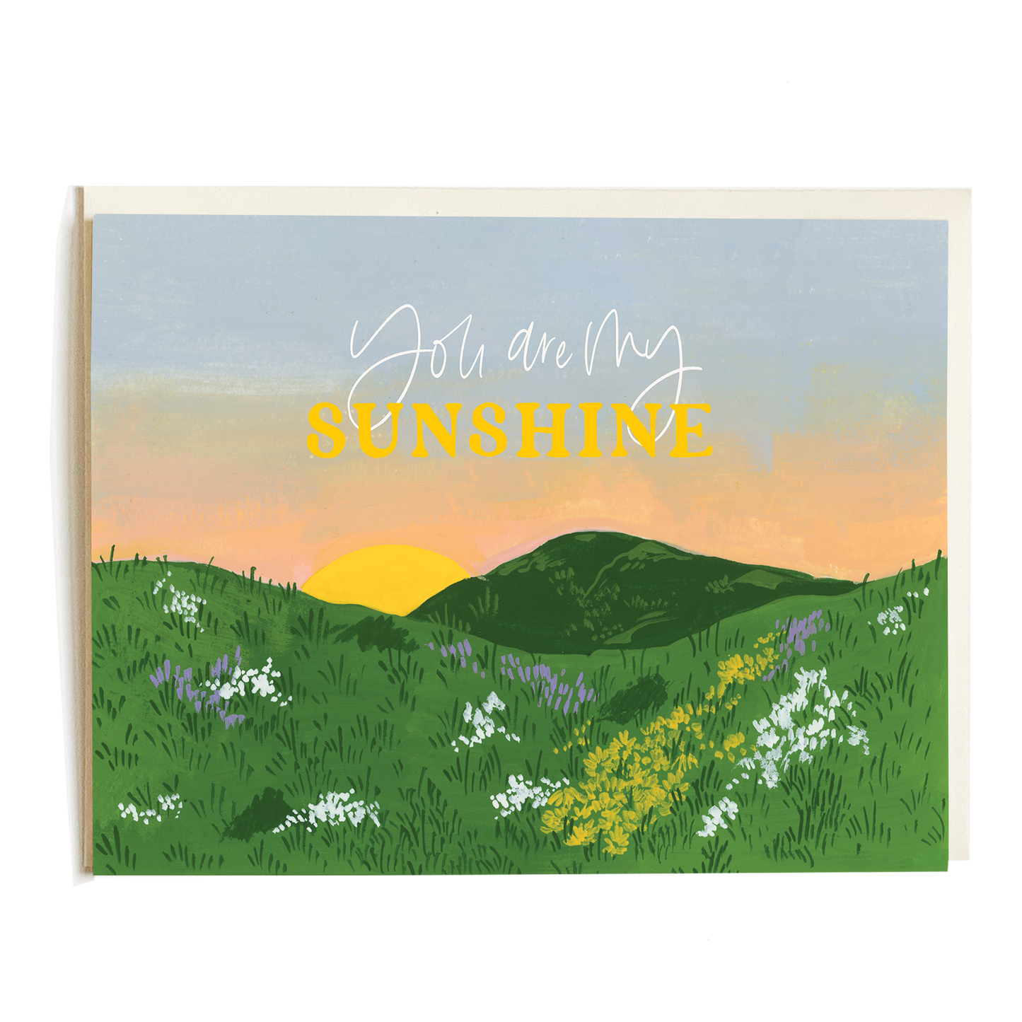 You Are My Sunshine Greeting Card