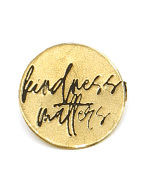 Kindness Matters Brass Pin