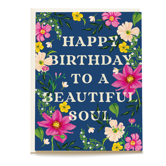 Beautiful Soul Birthday Greeting Card