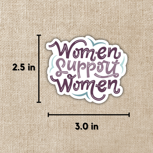 Women Support Women Sticker