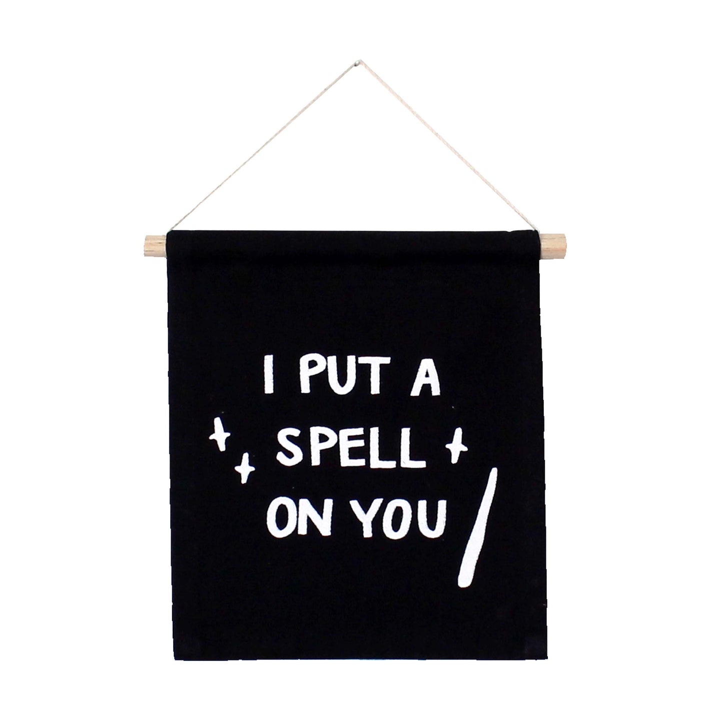 I Put a Spell on You Canvas Wall Sign