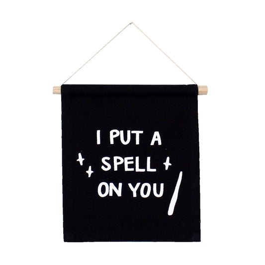 I Put a Spell on You Canvas Wall Sign