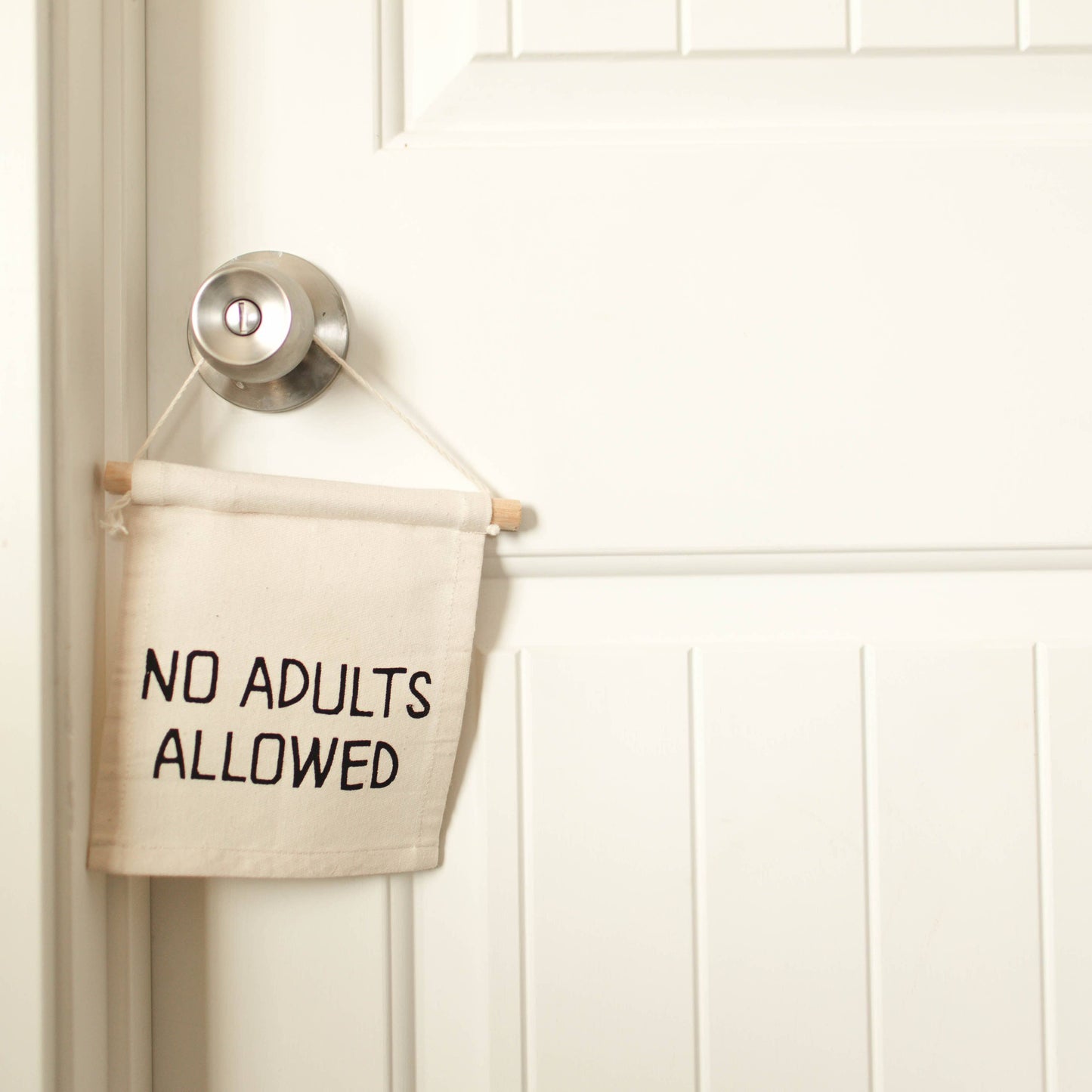 No Adults Allowed Canvas Sign