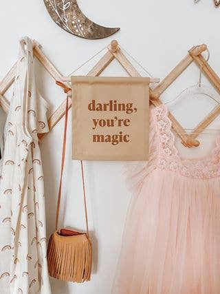 Darling You're Magic Wall Sign