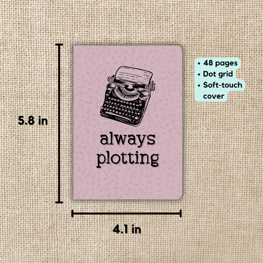 Always Plotting Pocket Journal