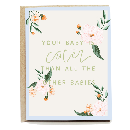 Cutest Baby Greeting Card