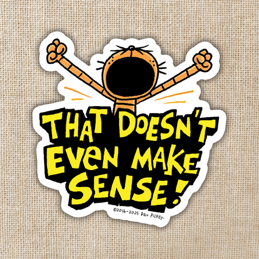 That Doesn't Even Make Sense Sticker | Dog Man