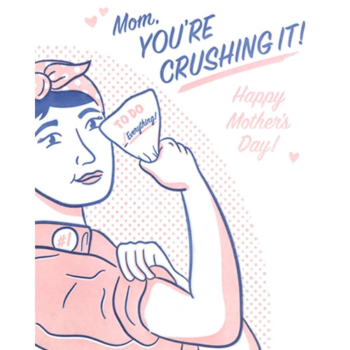 Crushing It Mom Greeting Card
